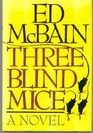 Three Blind Mice"
