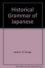 An Historical Grammar of Japanese