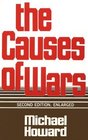 The Causes of War Revised and Enlarged Edition