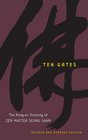 Ten Gates The Kongan Teaching of Zen Master Seung Sahn