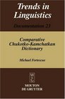 Comparative ChukotkoKamchatkan Dictionary