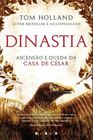 Dinastia Ascenso e Queda da Casa de Csar