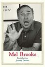 Mel Brooks Disobedient Jew