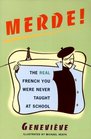 Merde  The Real French You Were Never Taught at School