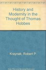 History and Modernity in the Thought of Thomas Hobbes