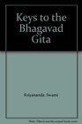 Keys to the Bhagavad Gita