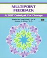 Multipoint Feedback A 360 Degrees Catalyst for Change