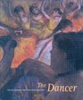 The Dancer Degas Forain ToulouseLautrec