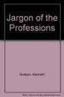 Jargon of the Professions