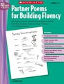 Partner Poems for Building Fluency 25 Original Poems With ResearchBased Lessons That Help Students Improve Their Fluency and Comprehension