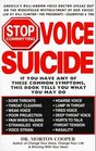 Stop Committing Voice Suicide