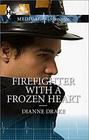 Firefighter With a Frozen Heart