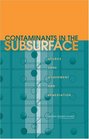 Contaminants in the Subsurface Source Zone Assessment and Remediation