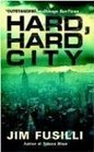 Hard, Hard City (Terry Orr, Bk 4)