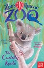 Zoe's Rescue Zoo The Cuddly Koala