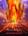 Kahuna Power Authentic Chants Prayers and Legends of the Mystical Hawaiians
