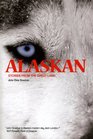 Alaskan Stories from the Great Land