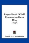 Proper Heads Of SelfExamination For A King