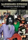 Dangerous Kitchen The Subversive World of Zappa