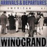 Arrivals  Departures The Airport Pictures of Garry Winogrand