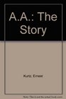 A. A.: The Story