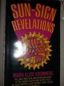 Sunsign revelations An unusual practical revealing unflattering lighthearted astrological guide to the perverse personalities of our friends our enemies our lovers and ourselves