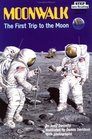 Moonwalk: The First Trip to the Moon (Step-into-Reading, Step 5)