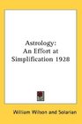 Astrology An Effort at Simplification 1928