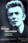 Strange Fascination David Bowie  The Definitive Story