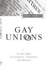 Gay Unions in Light of Scripture Tradition and Reason