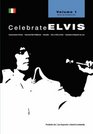 Celebrate Elvis Volume 1