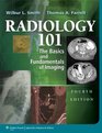 Radiology 101 The Basics  Fundamentals of Imaging