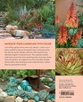 Hot Color Dry Garden Inspiring Designs and Vibrant Plants for the Waterwise Gardener
