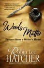 Words Matter Prayers from a Writer's Heart