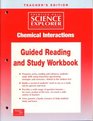Chemical Interactions Guided Reading and Study Workbook Teacher's