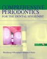 Comprehensive Periodontics for the Dental Hygienist (2nd Edition)