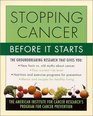 Stopping Cancer Before It Starts The American Institute for Cancer Research's Program for Cancer Prevention