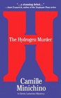 The Hydrogen Murder (Periodic Table, Bk 1)