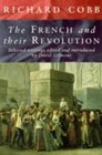 The French and Their Revolution Selected Writings