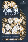 Warning Design A Research Prospective
