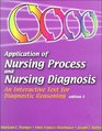 Application of Nursing Process and Nursing Diagnosis An Interactive Text for Diagnostic Reasoning