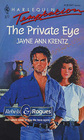 The Private Eye (Rebels & Rogues) (Harlequin Temptation, No 377)