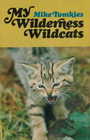 My Wilderness Wildcats