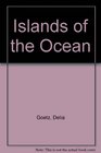 Islands of the Ocean