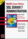 MCSE Exam Notes SQL Server 7 Administration