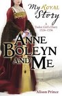 Anne Boleyn and Me