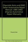 Chevrolet Astro and Gmc Safari MiniVans Automotive Repair Manual 19852002