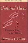 Cultural Pasts Essays in Early Indian History