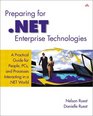 Preparing for NET Enterprise Technologies A Practical Guide for People PCs and Processes Interacting in a NET World