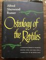 Osteology of the Reptiles